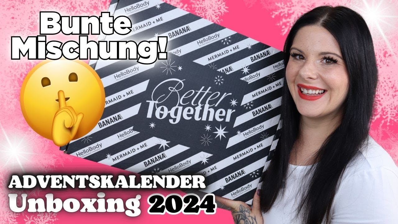 Bunte Mischung 🤫 Better Together Beauty Adventskalender 2024 Hello Body x Banana Beauty x M&M