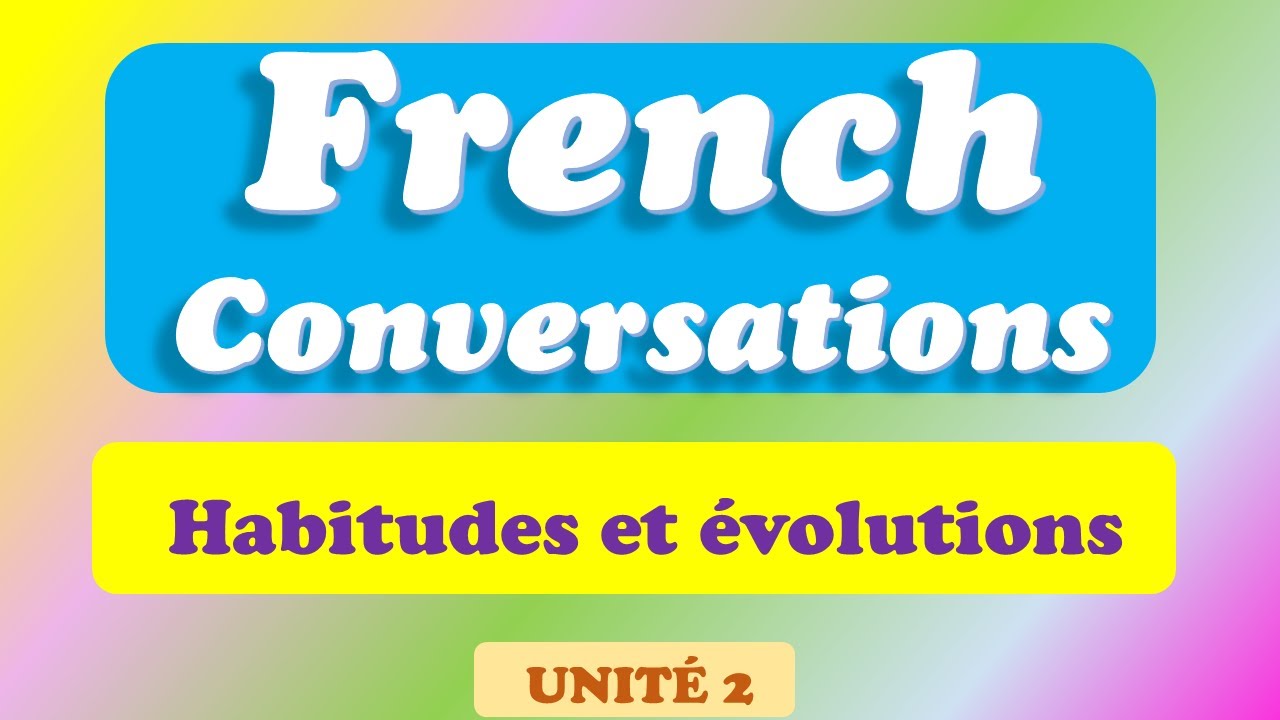Vite et bien 2 - Unité 2