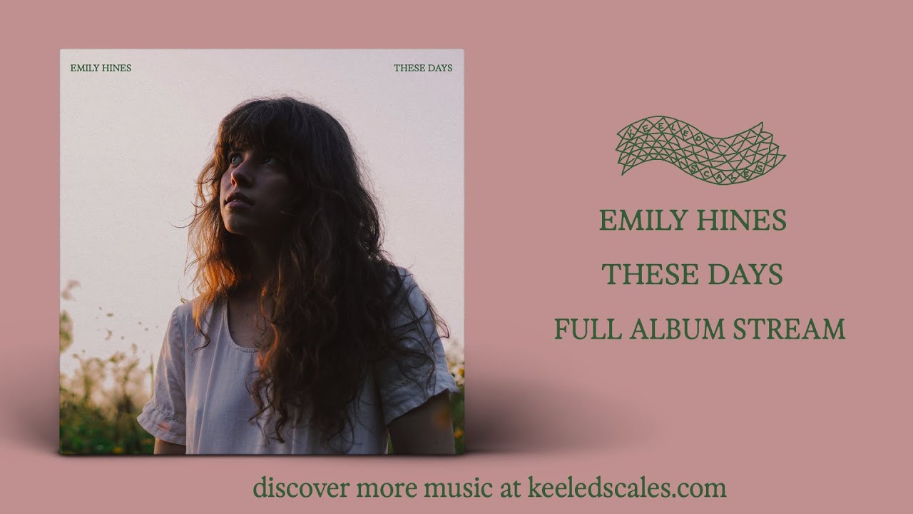 Emily Hines - These Days (Full Album Stream)