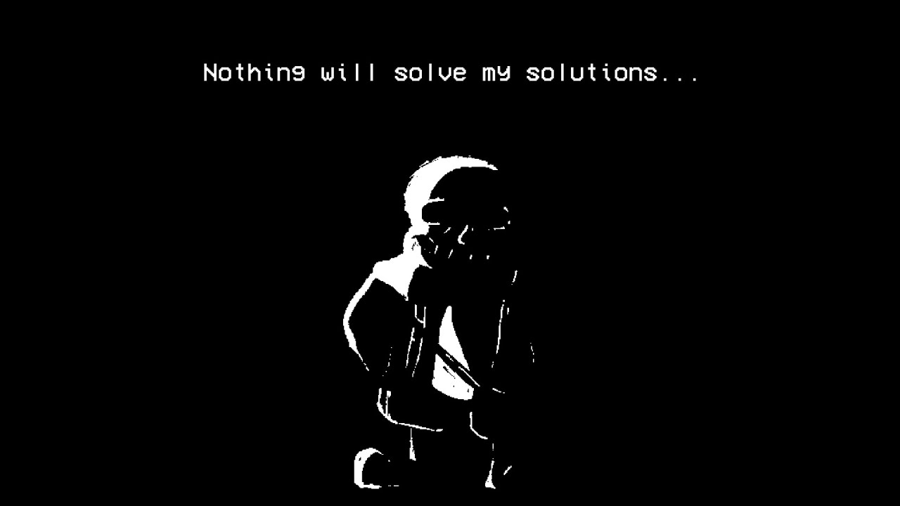 Nothing will solve my solutions...