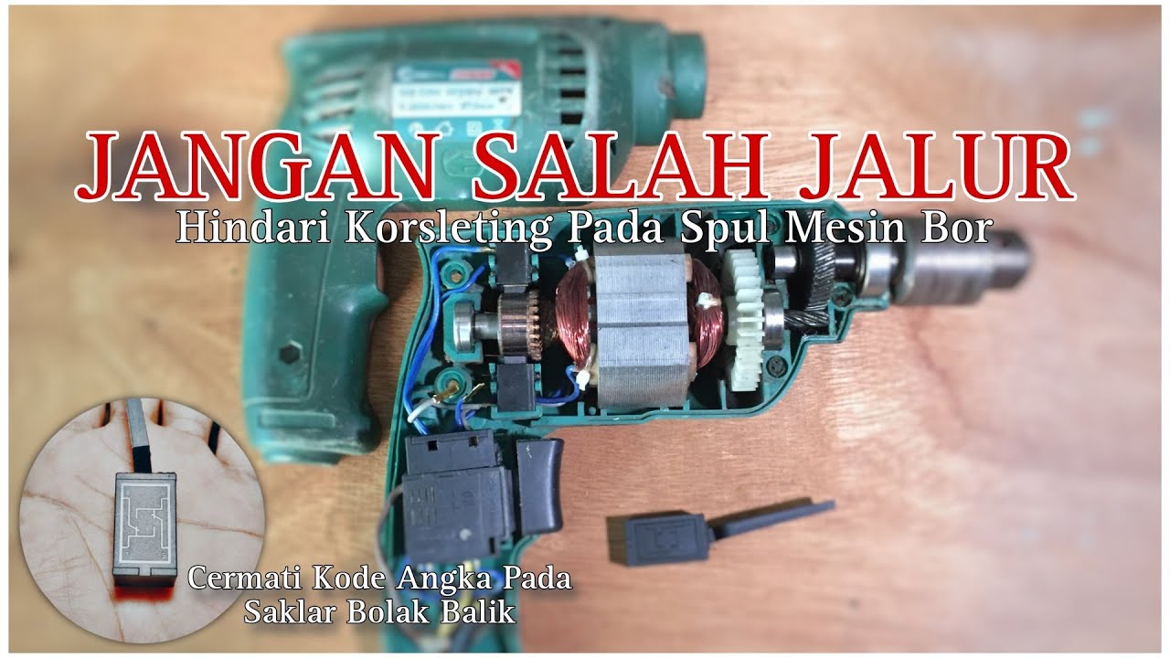 🌐 Cara Mengganti Saklar Bolak-balik Mesin Bor Tangan 10mm - 13mm