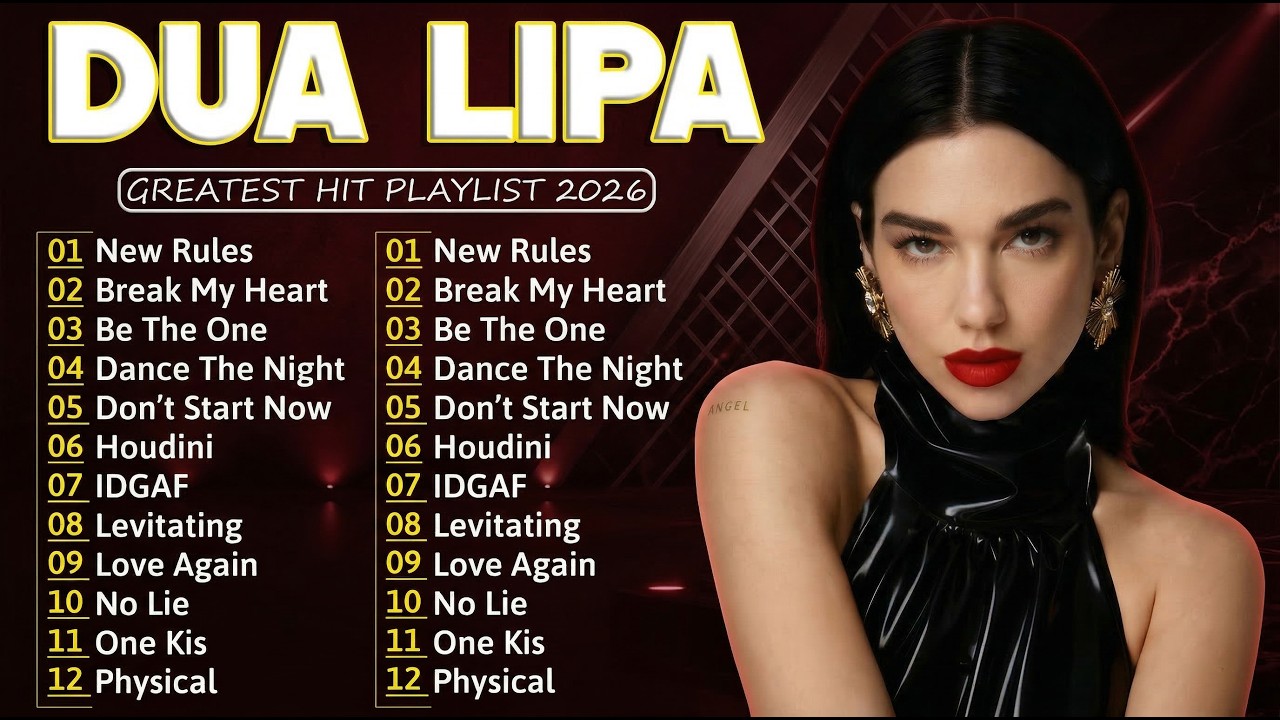 Dua Lipa Greatest Hits 2026 🔥 Best Songs Playlist