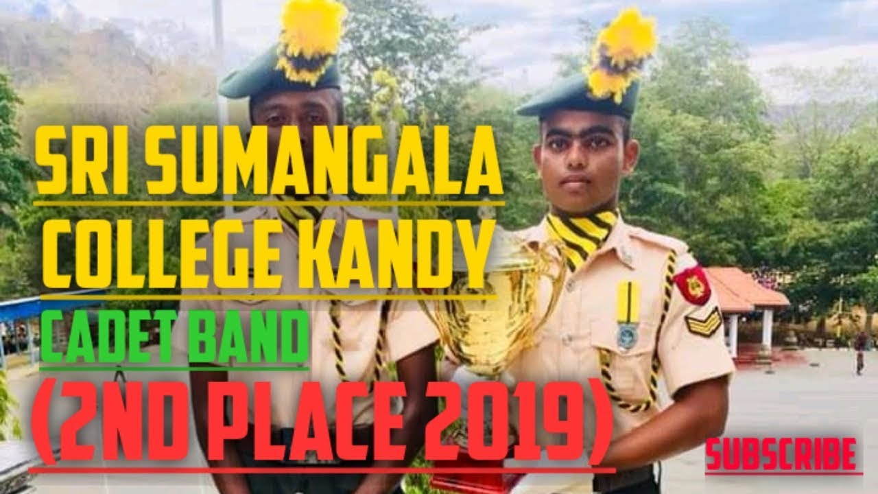 Sri sumangala college kandy cadet band (2nd place 2019)