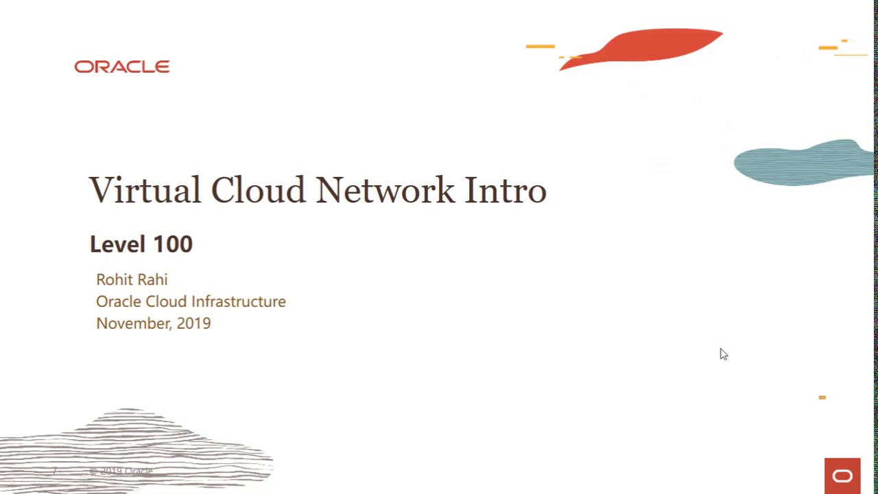 VCN Level 100 - Part 2: Introduction to OCI VCN Service