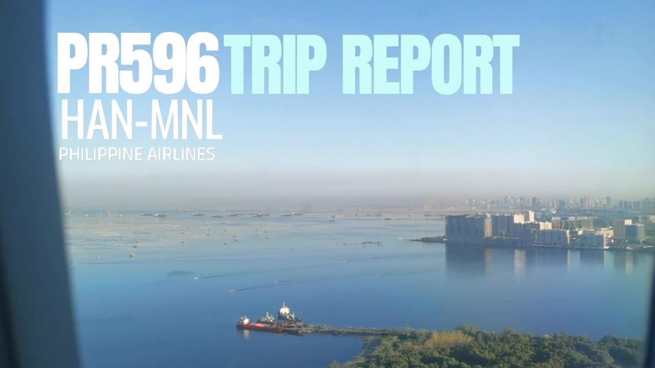 TRIP REPORT | PR596 Hanoi to Manila on Philippine Airlines