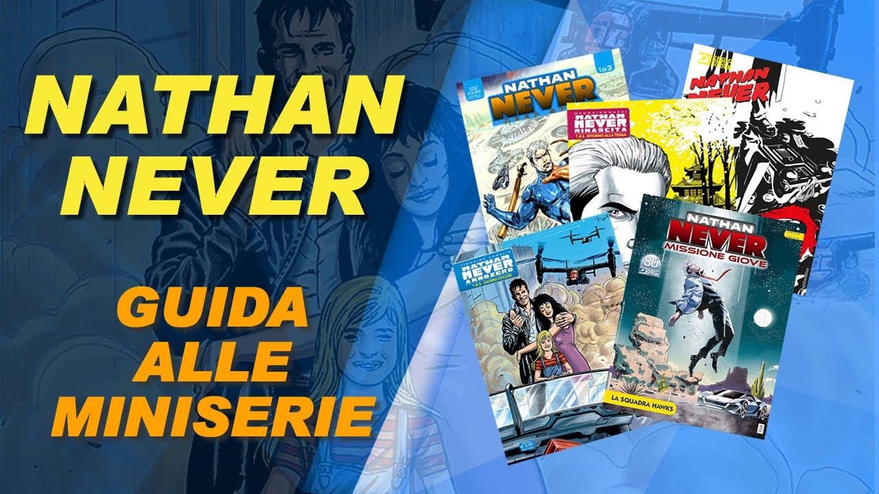 Nathan Never - Guida alle miniserie