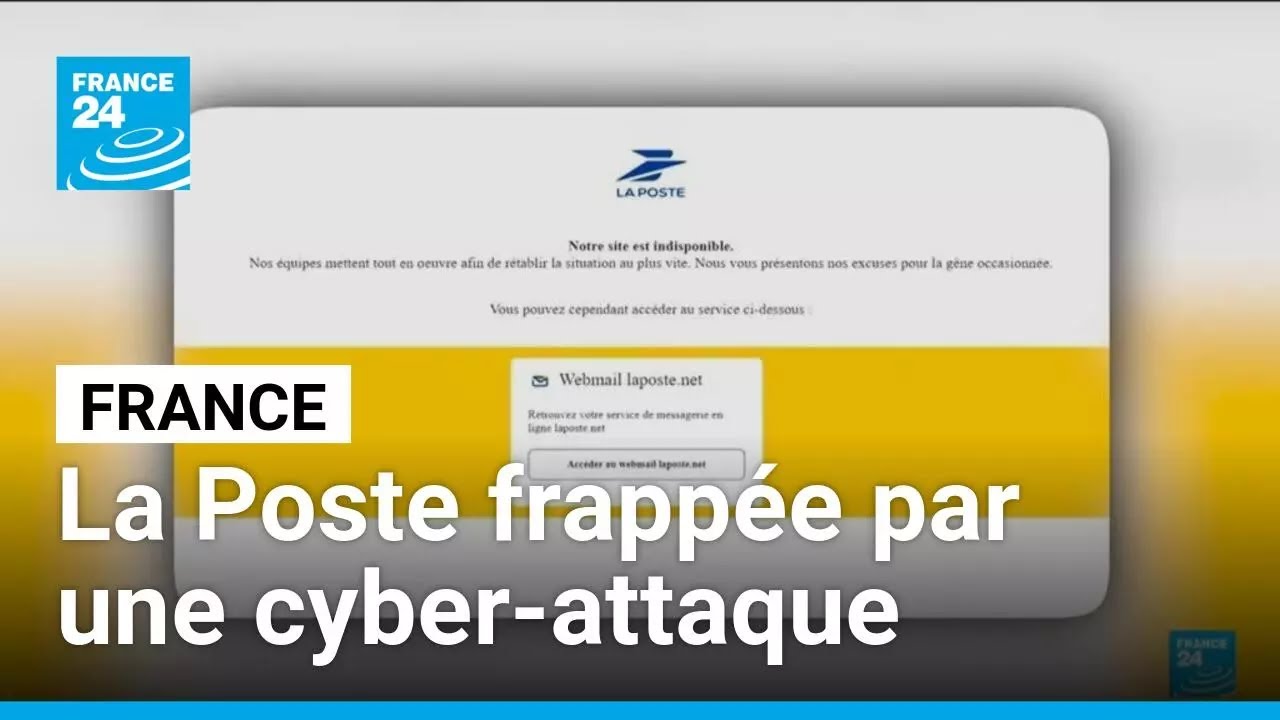 France : le site de La Poste de nouveau frapp&eacute; par une cyber-attaque &bull; FRANCE 24