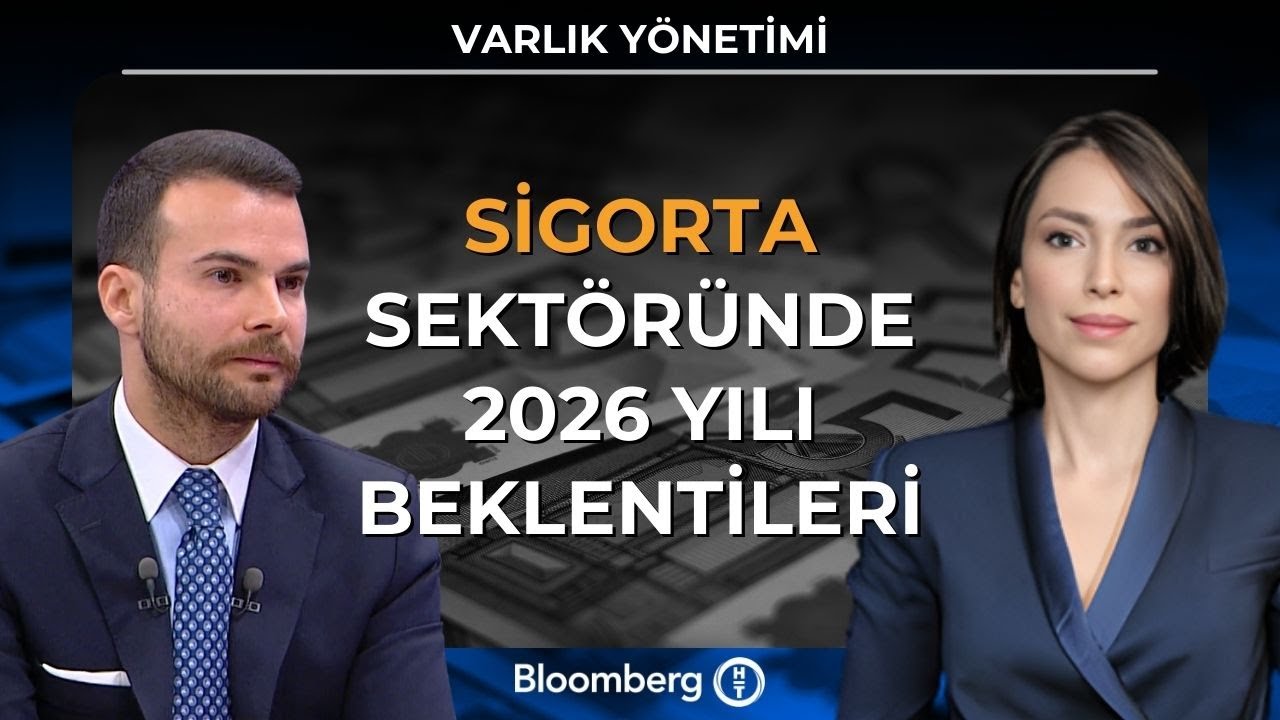 Varlık Yönetimi - Sigorta Sektöründe 2026 Yılı Beklentileri | 2 Şubat 2026
