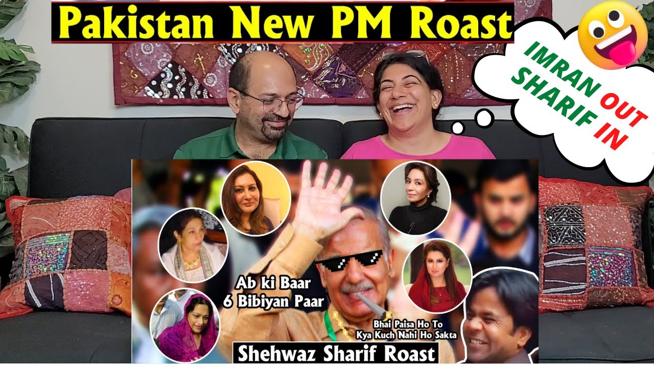 Shehbaz Sharif Funny Roast 🤣| Pakistan New PM Roast😁 | Pakistan New Funny Roast | Reaction !