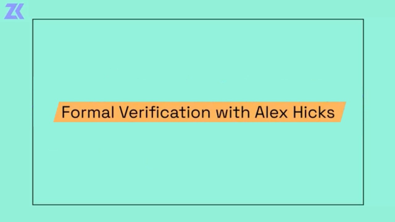 Episode 396 - lean Ethereum Part 6: Formal Verification with Alex Hicks