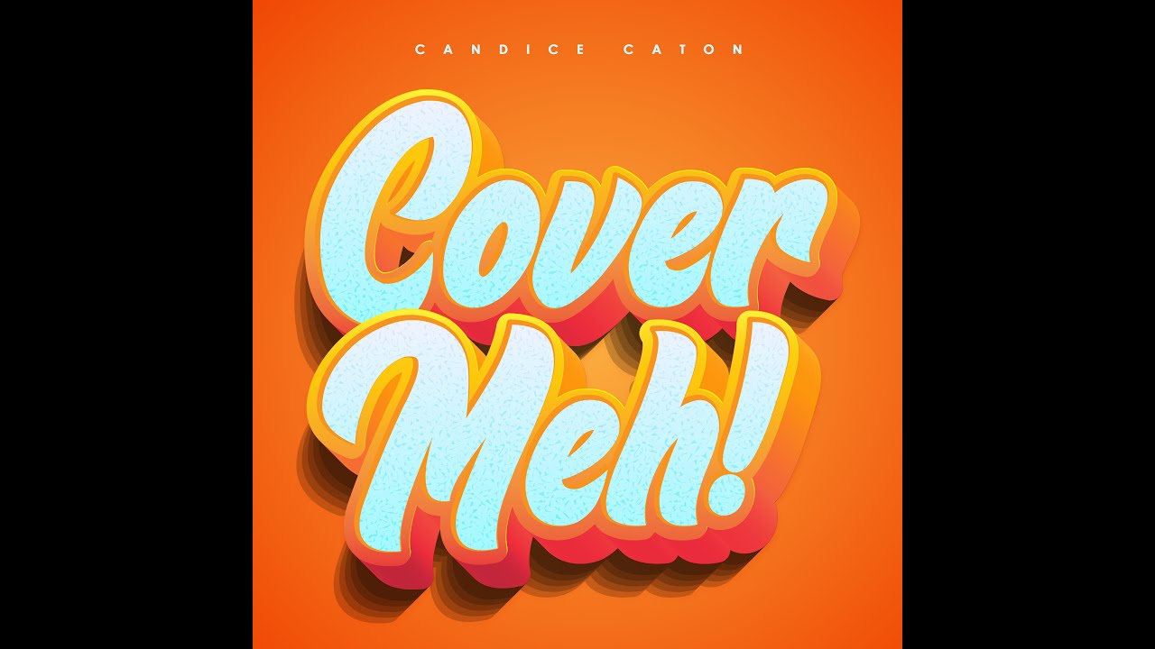 Candice Caton- Cover Meh (Official Audio)