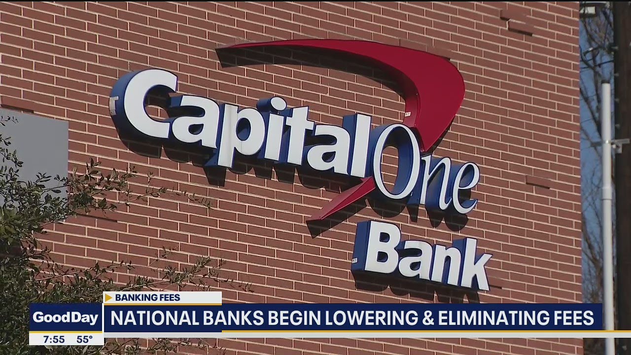 Banks begin lowering and eliminating fees