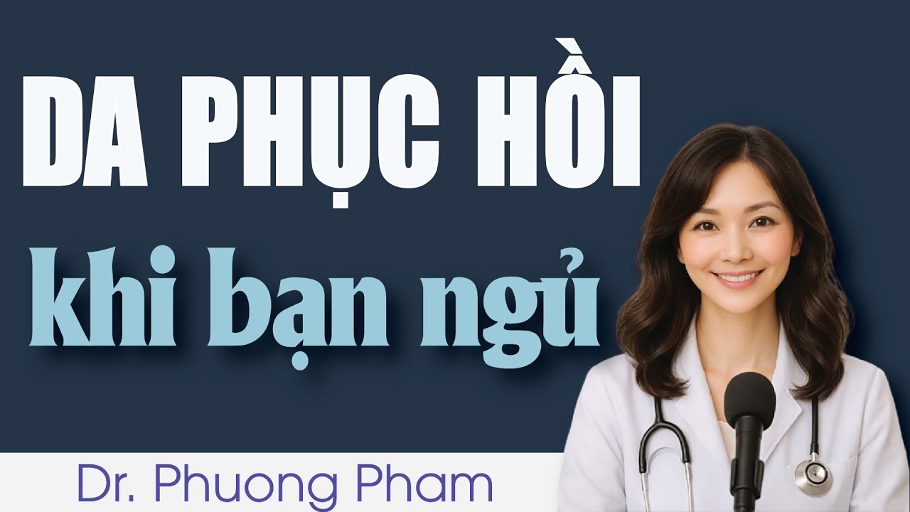 4 Bước Đơn Giản Trước Khi Ngủ GIÚP Làn Da Trẻ Lâu Hơn