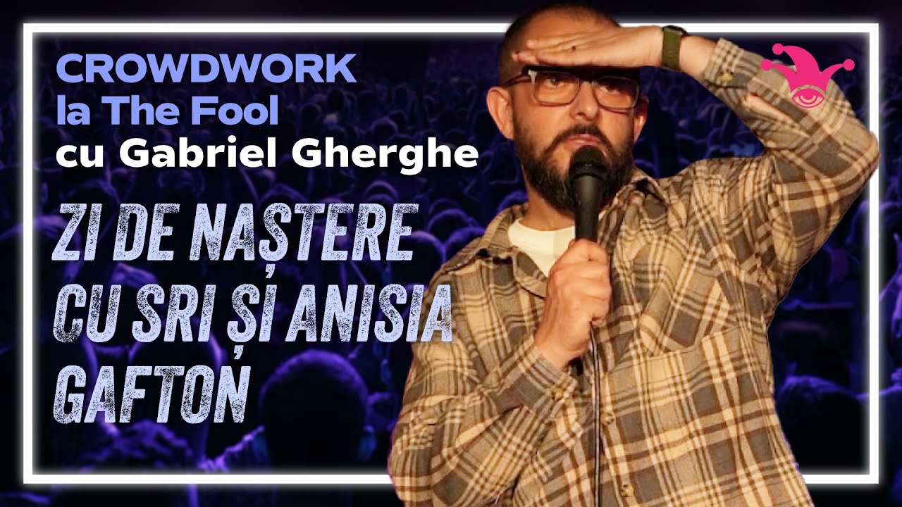 Crowdwork la The Fool cu Gabriel Gherghe | 04 Zi de naștere cu SRI și Anisia Gafton