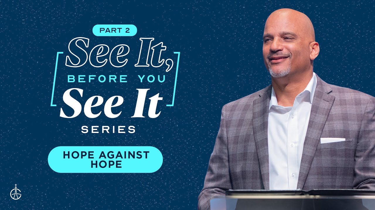 See It, Before You See It Series Pt. 2: Hope Against Hope | #GraceChurchVa | Bishop Derek Grier