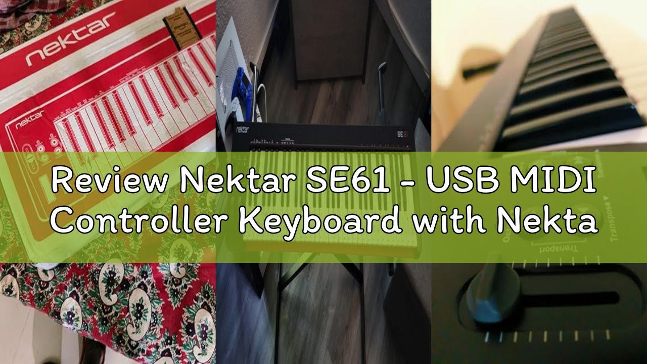 Review Nektar SE61 - USB MIDI Controller Keyboard with Nektar DAW Integration, Black
