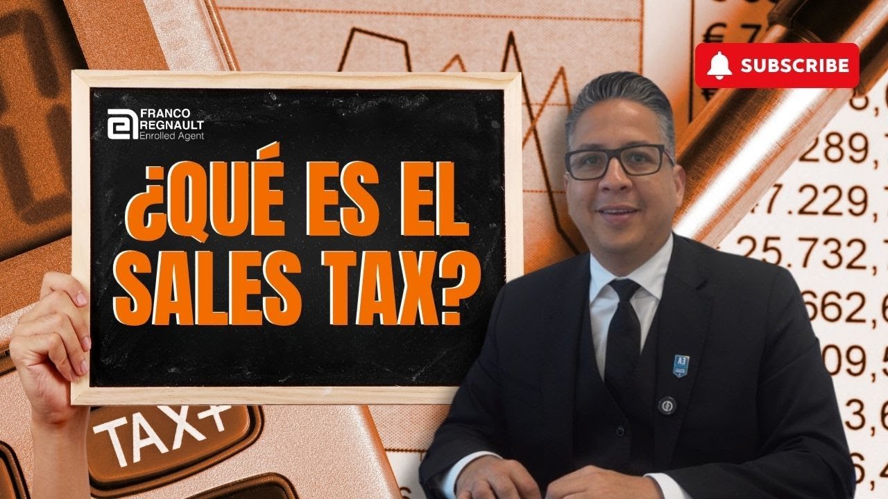 Todo lo que Necesitas Saber sobre el Sales Tax: Guía Completa para Preparadores de Impuestos