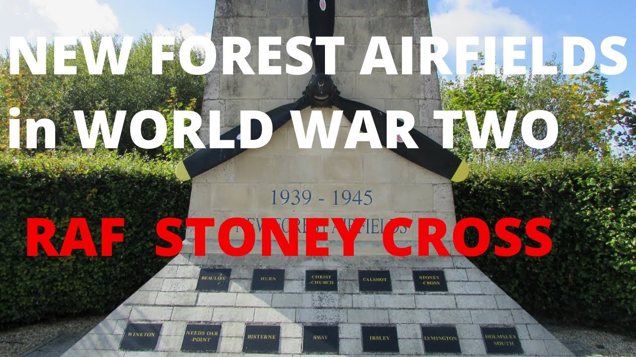 NEW FOREST AIRFIELDS IN WW2 : RAF STONEY CROSS