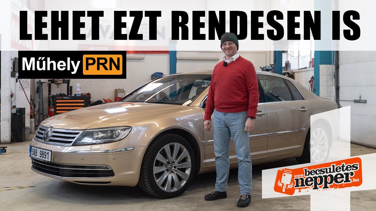 A Phaeton visszatér és lecsap! – Volkswagen Phaeton 3,0 V6 TDI – 2015 – MűhelyPRN 294.
