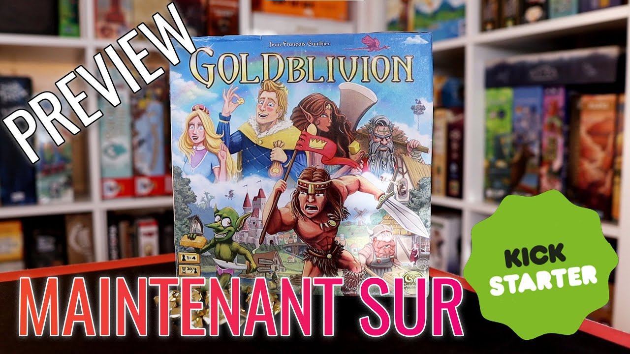 Présentation Goldblivion | Preview KS | On Joue-Tu?