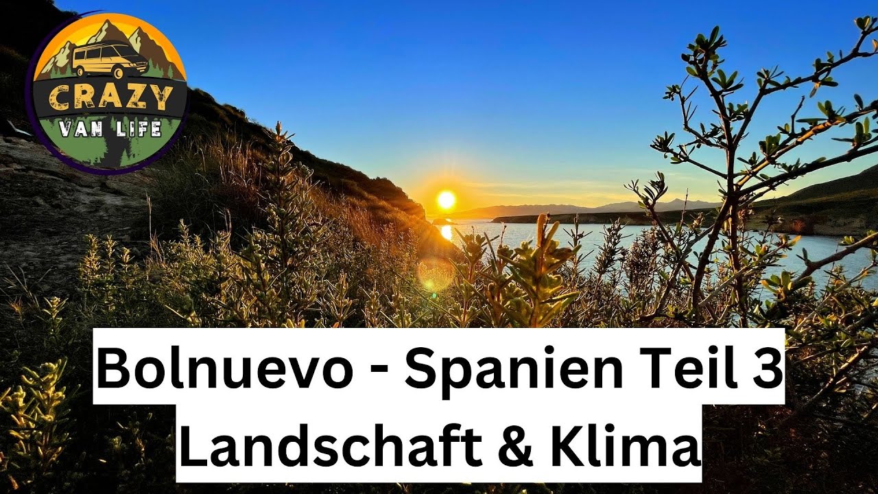 &Uuml;berwintern in Spanien? 😍 Bolnuevo Teil 3 🌻 Landschaft & Klima