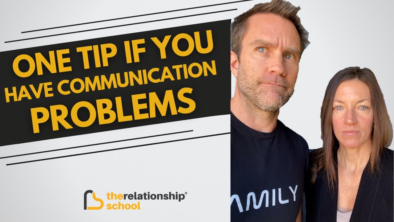 One Tip If You have Communication Problems