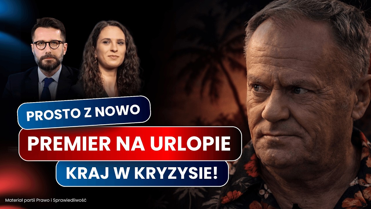 PREMIER NA URLOPIE. KRAJ W KRYZYSIE! ( FILM PRAWA I SPRAWIEDLIWOŚCI