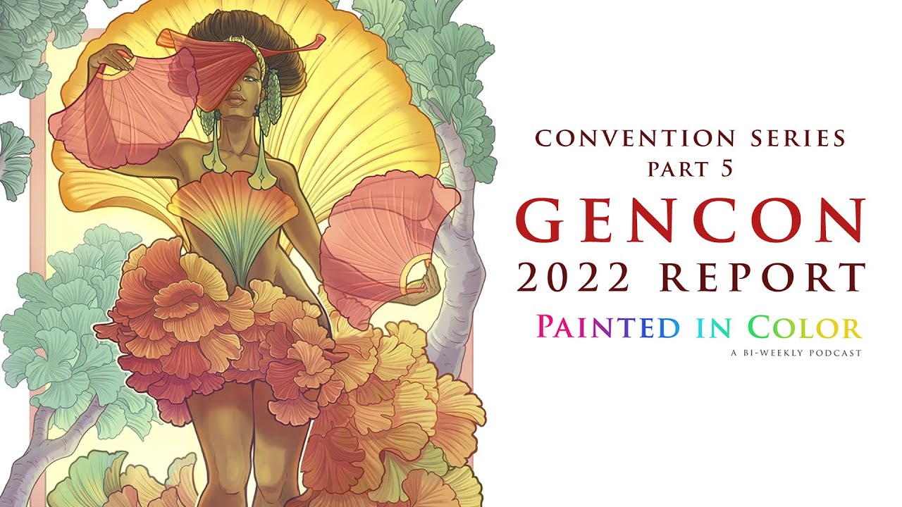Episode 48:  Convention Series - GenCon 2022 Report