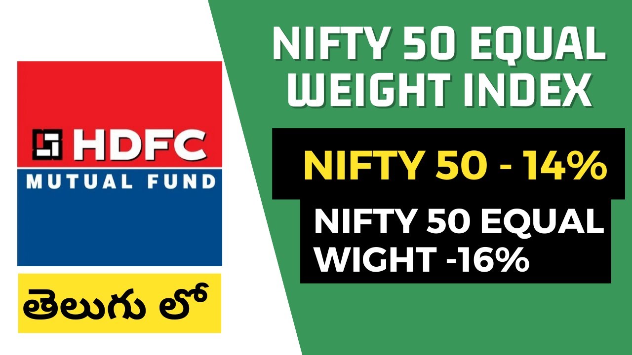 HDFC NIFTY50 equal weight index fund review in telugu