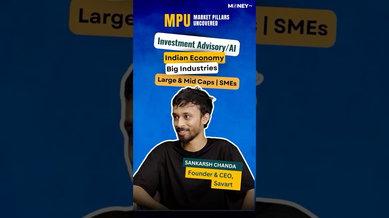 MPU- Sankarsh Chanda, Founder & CEO, Savart