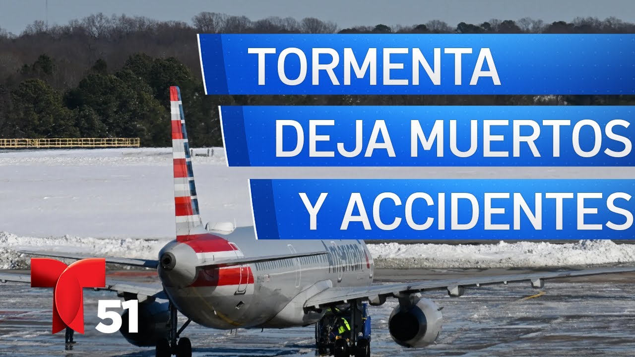 Poderosa tormenta invernal deja muertos y más de 1,000 accidentes