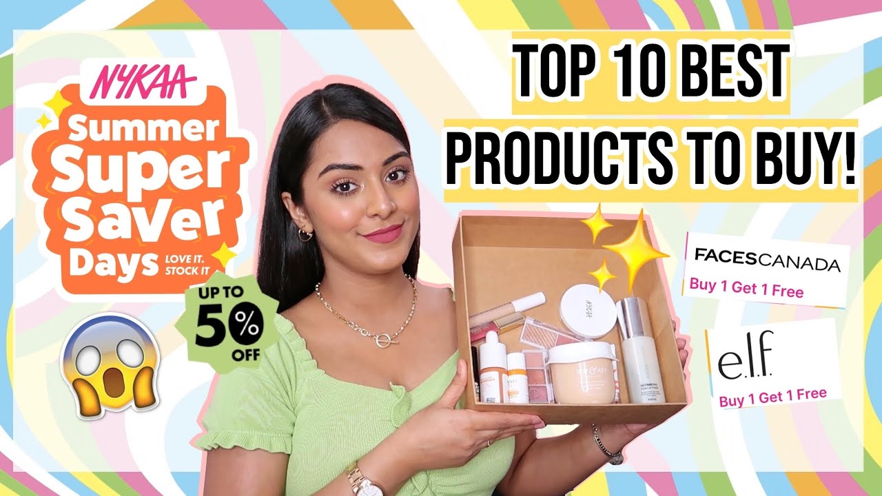 Nykaa Summer Super Saver Sale Recommendations | Top 10 Products You Should Totally Grab !