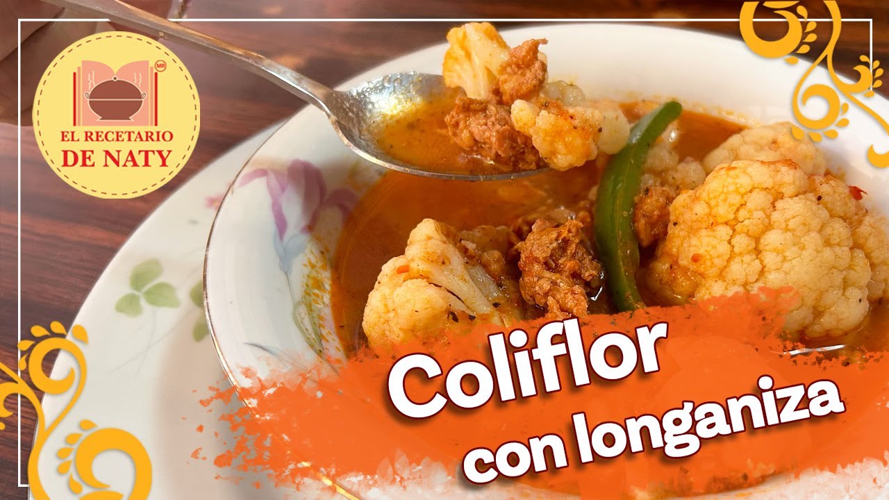 Receta de #coliflor con #longaniza 🙌🤤🥣