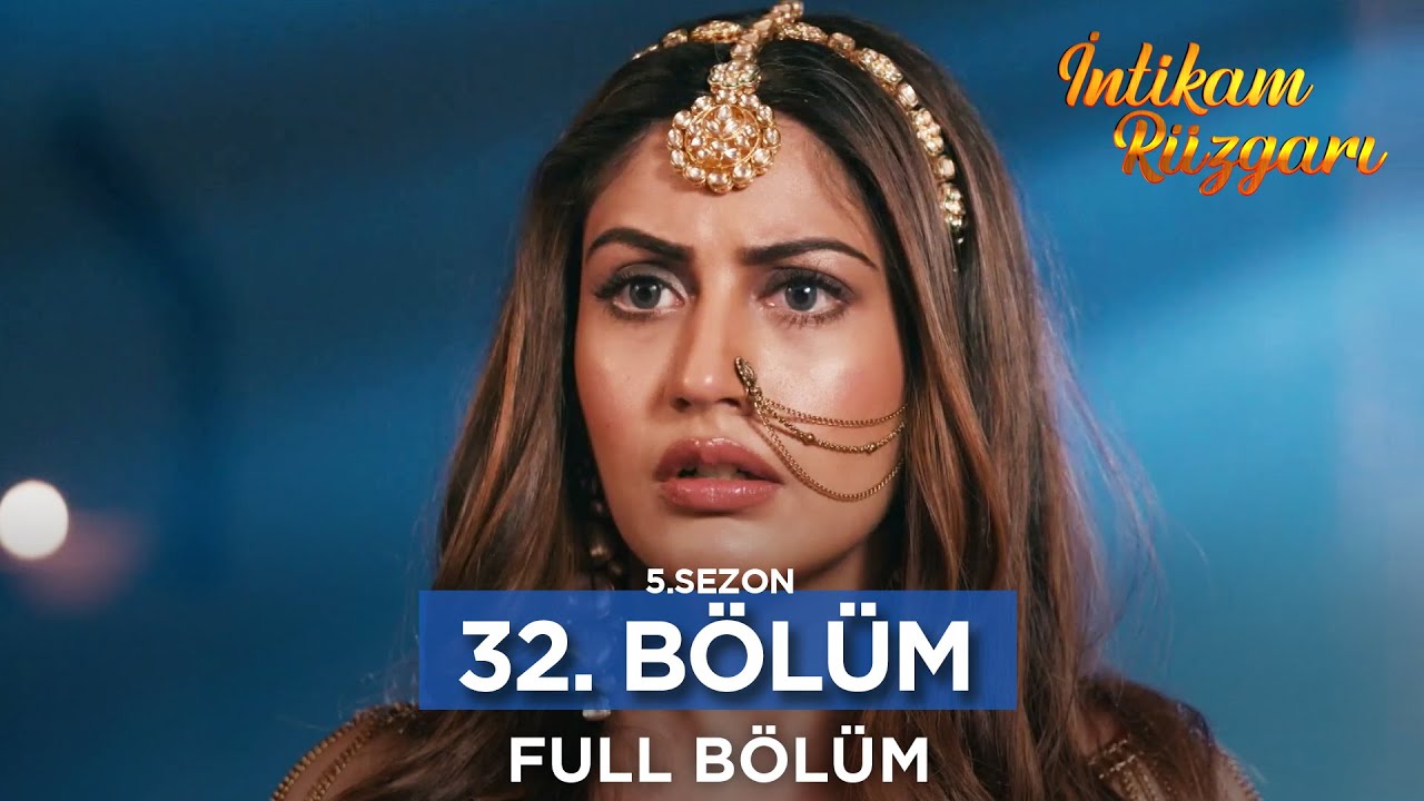 İntikam Rüzgarı Hint Dizisi | 5. Sezon 32. Bölüm