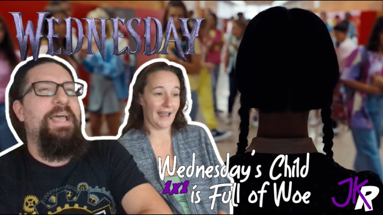 Wednesday REACTION Series PREMIERE: Wednesday's Child is Full of Woe
