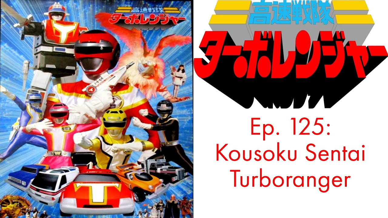 Ep. 185: Kousoku Sentai Turboranger