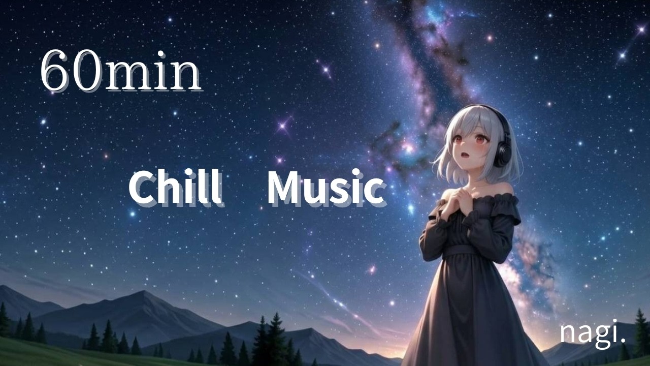 集中したい人のChill BGM 🎧 | Deep Focus Chill Music (60 MIN)🌙
