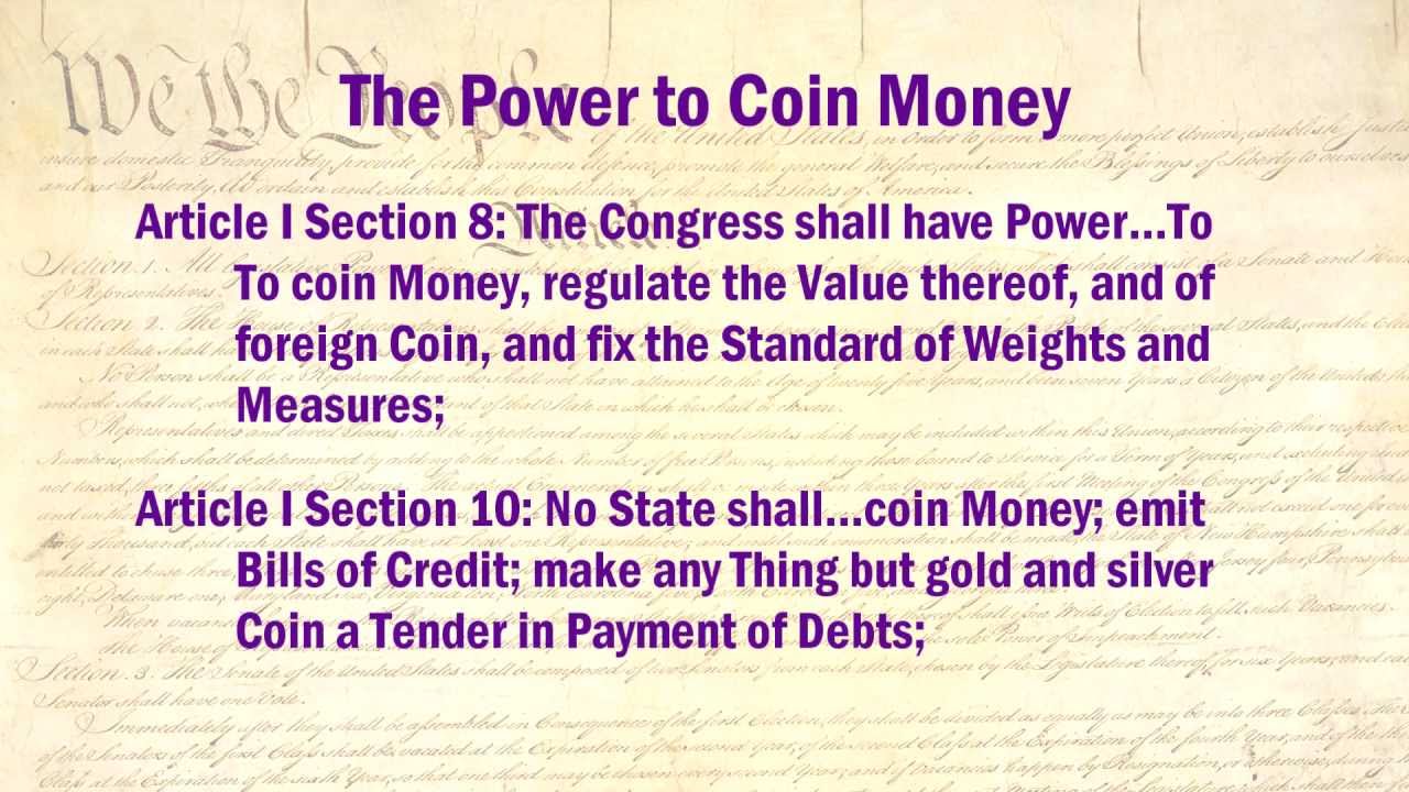 Constitution Lecture Extra: Coining Money and Legal Tender