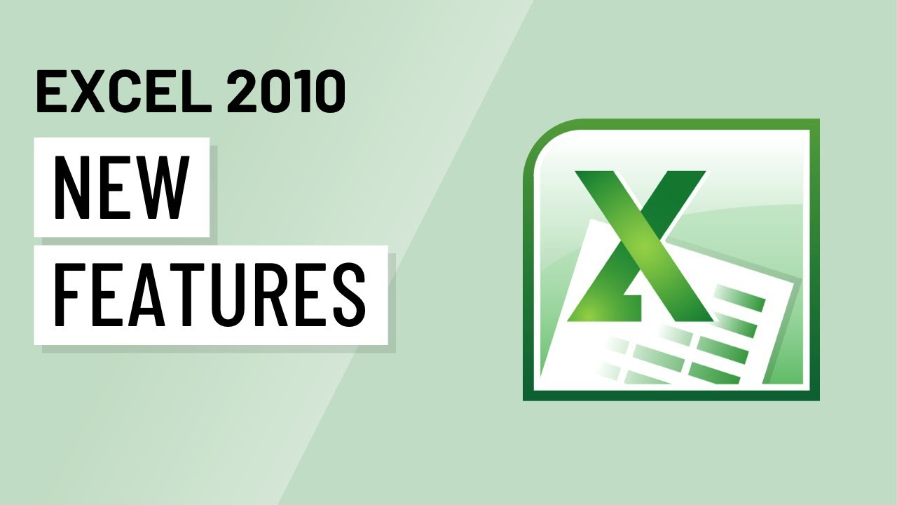 Excel 2010: New Features