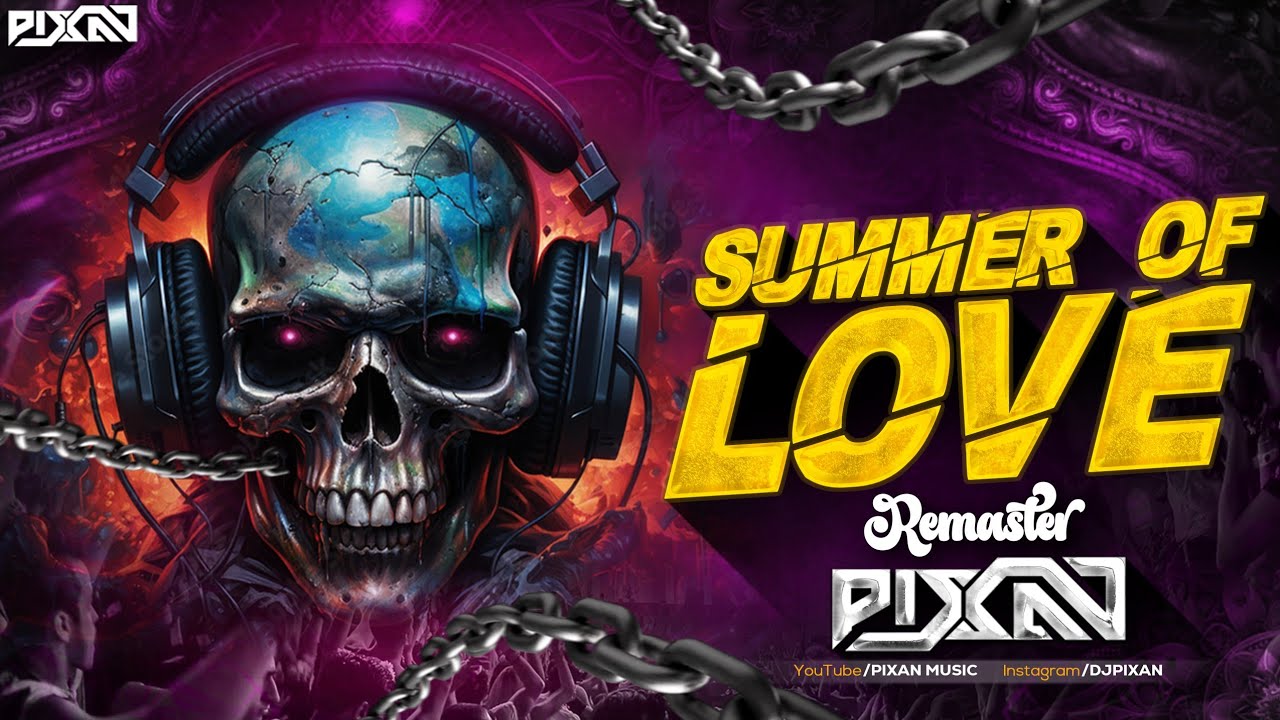 🌅 Summer Of Love (Remastered) DJ PIXAN | Circuit Flip | 150 BPM | New Unreleased Circuit Mix Song
