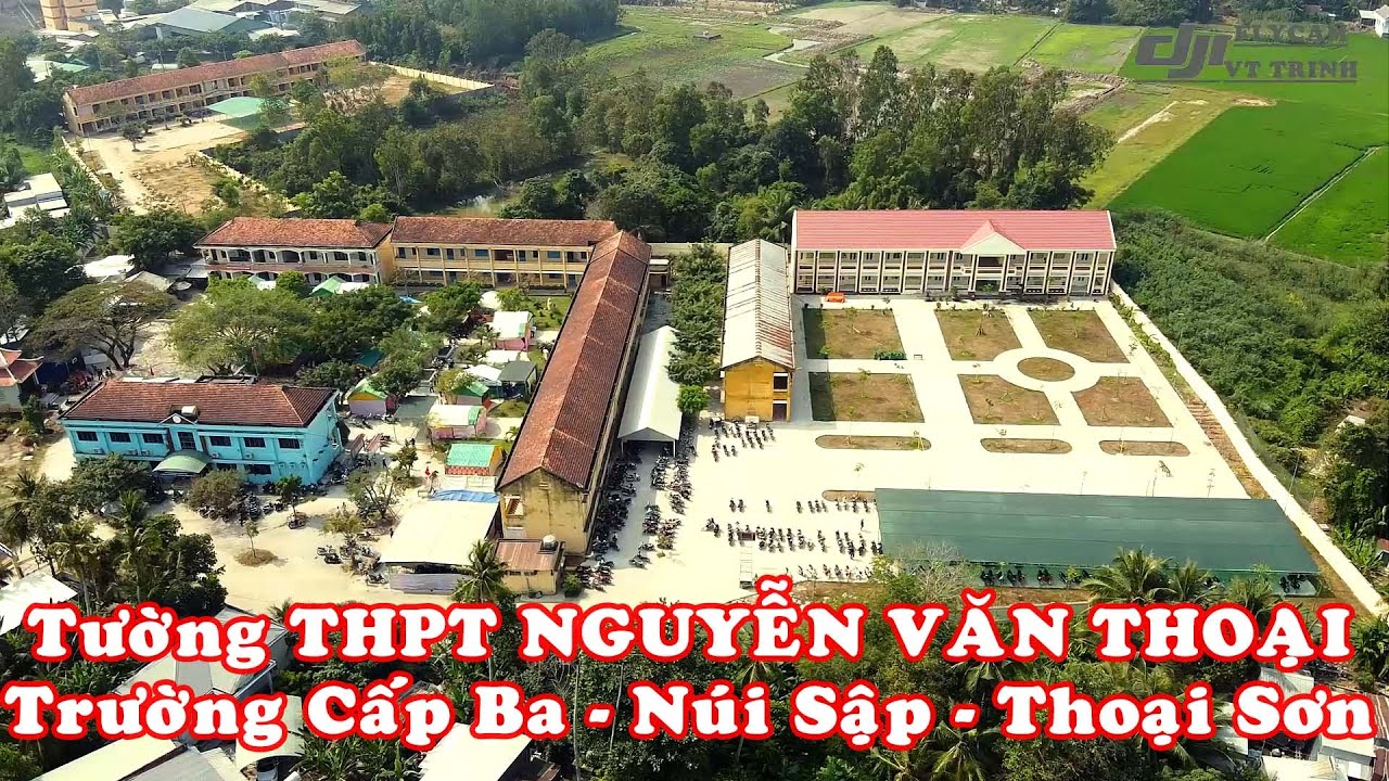 Trường THPT Nguyễn Văn Thoại #Nguyen Van Thoai high schools