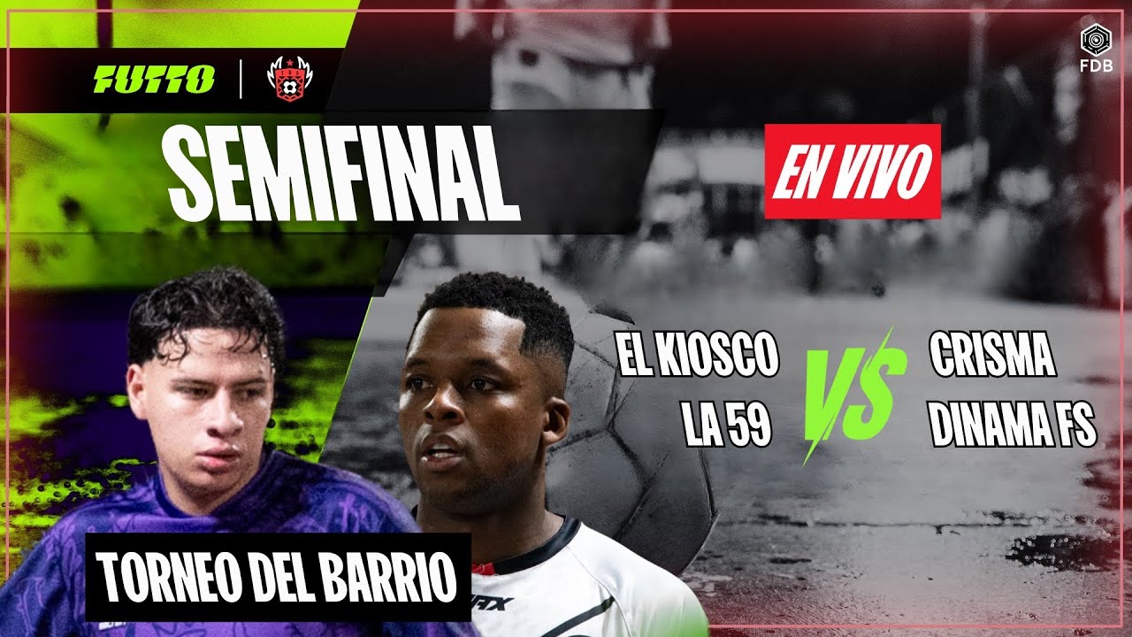 🔴TORNEO DEL BARRIO🔴 | HOY KIOSKO VS CRISMA, LA 59 VS DINAMA, SEMIS! | !redes !martes !premios