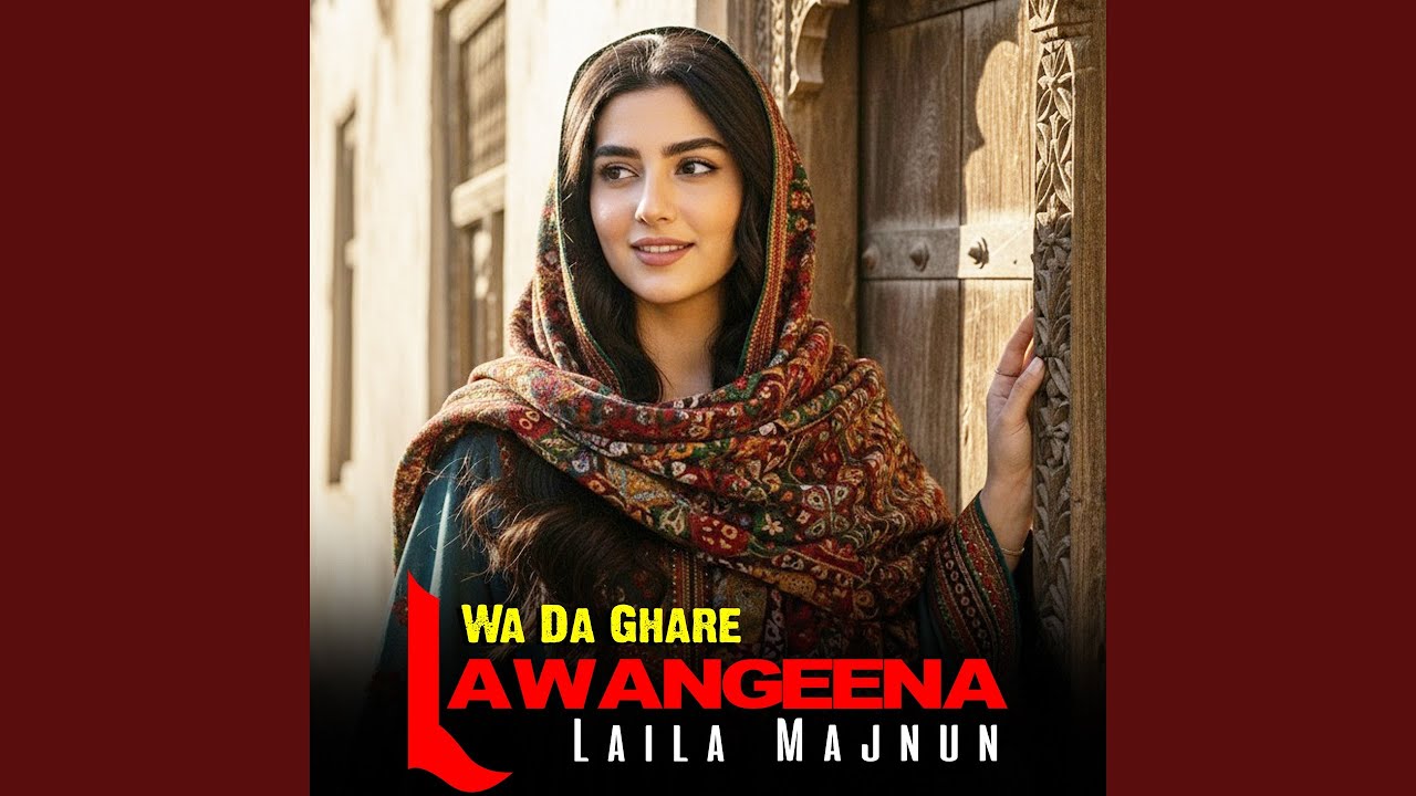 Wa Da Ghare Lawangeena