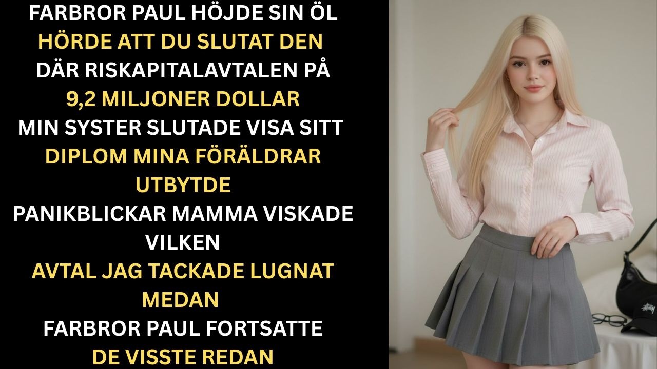 På examensfesten frågade farbror Paul om affärsavtalet på $9,2M som jag förhandlade