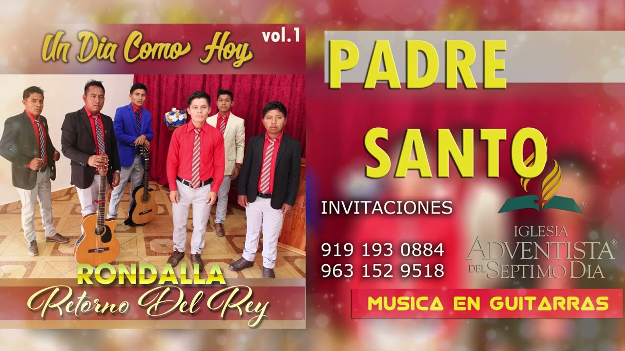 PADRE SANTO// RONDALLA RETORNO DEL REY //MUSICA BELLA EN GUITARRAS