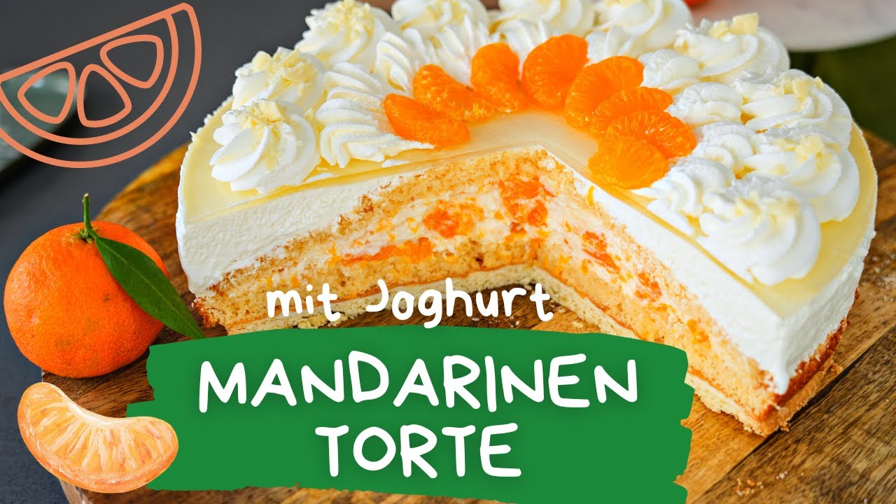 Mandarinen Torte mit Joghurt - Joghurt Mandarinen Torte OHNE GELATINE ! GANZ SCHLIMM LECKER