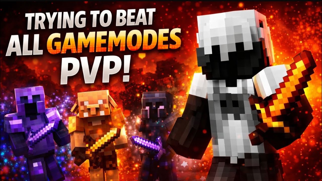 Beating all gamemodes of PVP