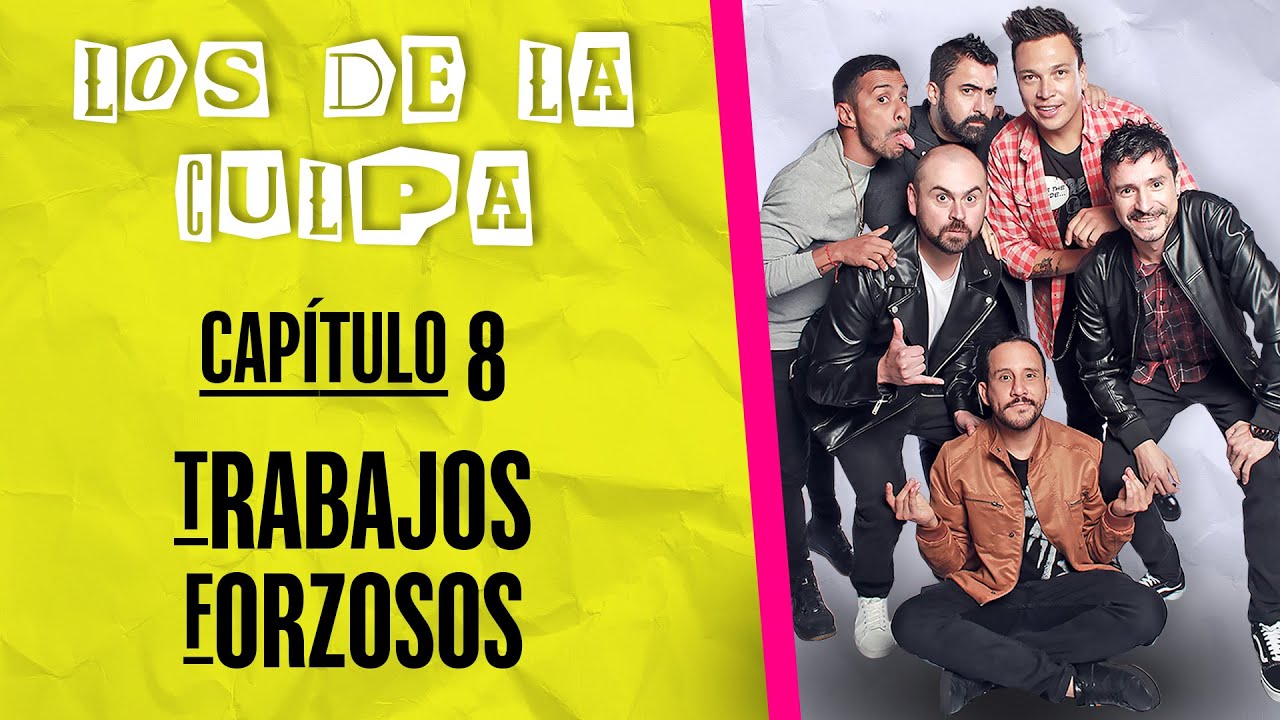 Trabajos Forzosos | Los De La Culpa