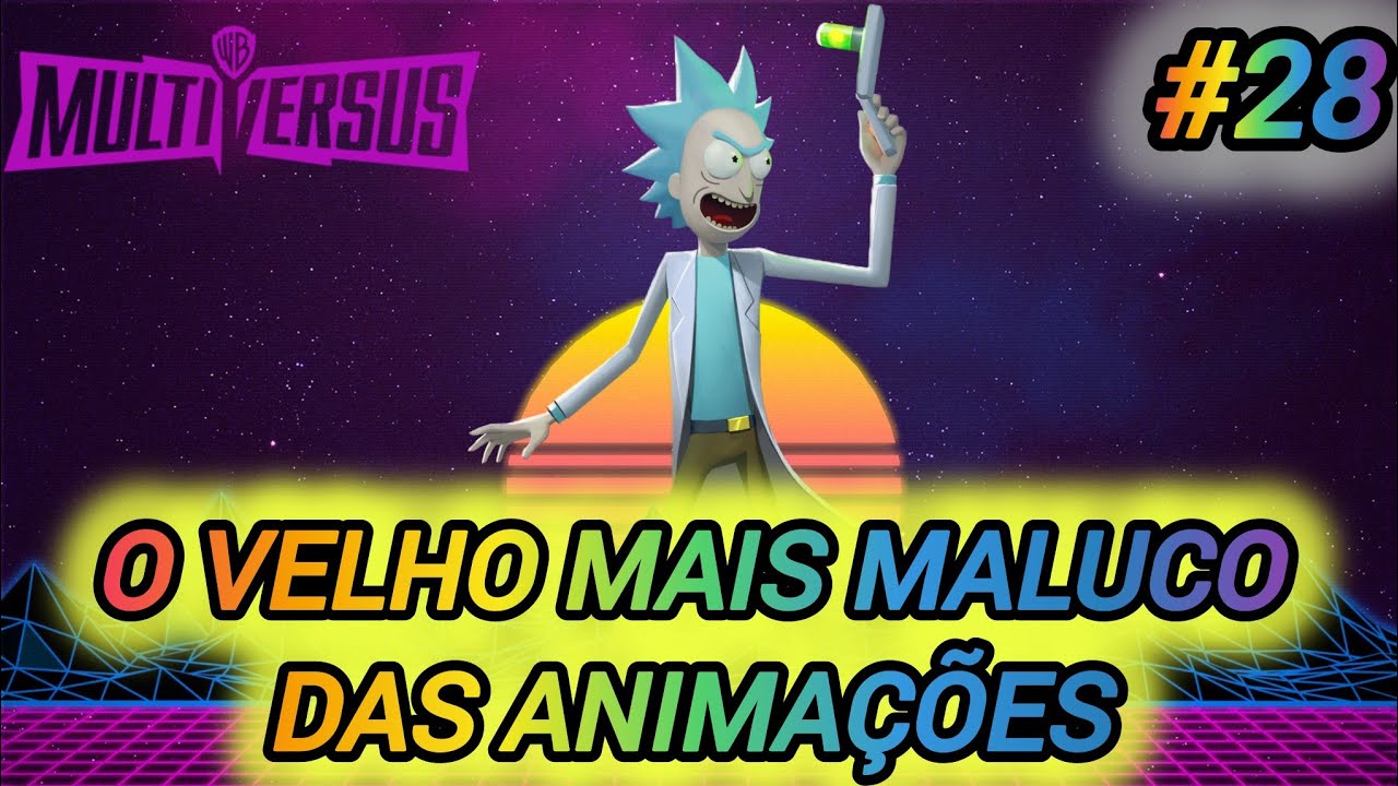 RICK CHEGOU PRA QUEBRAR TUDO! MULTIVERSUS - EPISÓDIO 28