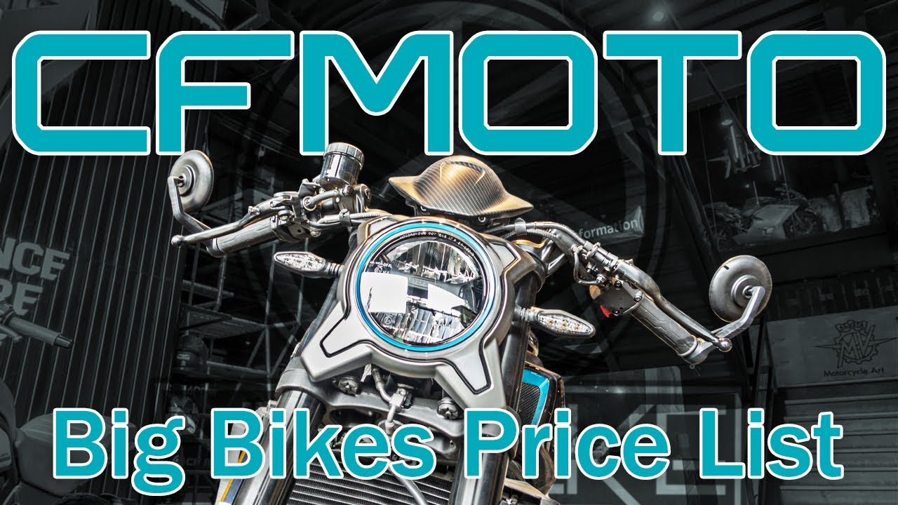 CFMoto Big Bikes Price List as of July 2022 | Neozeke